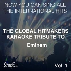 The Global HitMakers: Eminem Vol. 1 - Eminem