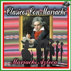 Clasicos en Mariachi - Mariachi América de Jesús Rodríguez de Hijar