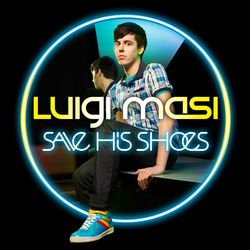 Save His Shoes - Luigi Masi
