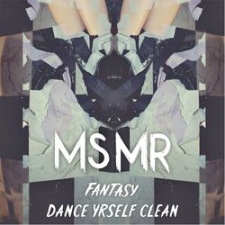 Fantasy EP (Remix) - MS MR