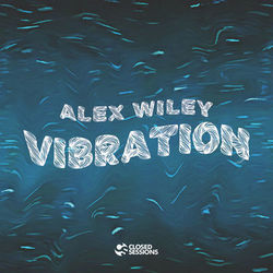 Vibration (Extended Version) - Alex Wiley