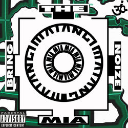 Bring The Noize - M.I.A.