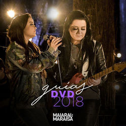Guias Dvd 2018 - Maiara e Maraisa