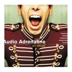 Hit Parade: The Greatest Hits - Audio Adrenaline
