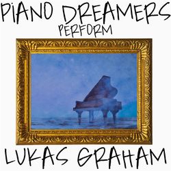 Piano Dreamers Perform Lukas Graham - Lukas Graham