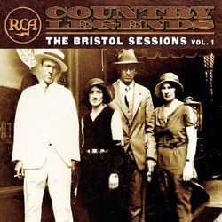 RCA Country Legends: The Bristol Sessions, Vol. 1 - The Carter Family