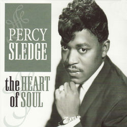 The Heart of Soul - Percy Sledge
