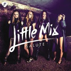 Salute - Little Mix
