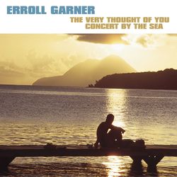 The Very Thought Of You - Concert By The Sea - Erroll Garner