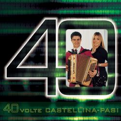 40 Volte Castellina-Pasi - Castellina-Pasi