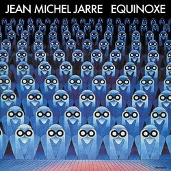 Equinoxe - Jean Michel Jarre