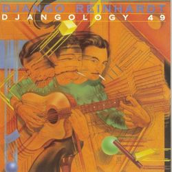Djangology 49 - Django Reinhardt