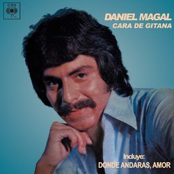 Cara de Gitana - Daniel Magal
