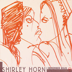 I Remember Miles - Shirley Horn
