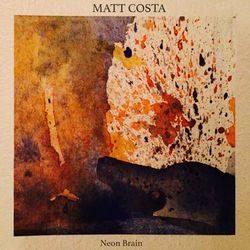 Neon Brain - EP - Matt Costa