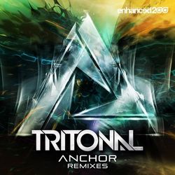 Anchor (Remixes) - Tritonal