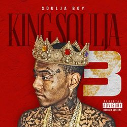 King Soulja 3 - Soulja Boy