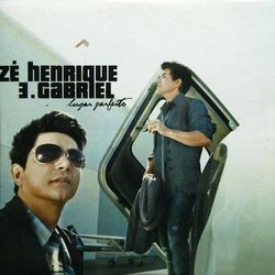 Lugar Perfeito - Zé Henrique & Gabriel