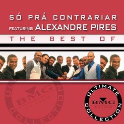 Só Pra Contrariar - The Best Of - Ultimate Collection