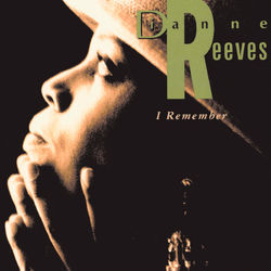 I Remember - Dianne Reeves