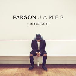 The Temple EP - Parson James