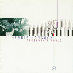 Gershwin's World - Herbie Hancock