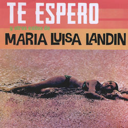 Te Espero - María Luisa Landín
