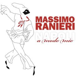 Napoli A Modo Mio - Massimo Ranieri