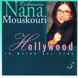 Hollywood (Great Songs From The Movies) - Nana Mouskouri