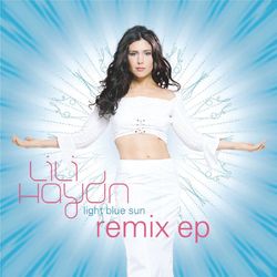 Light Blue Sun Remixes - Lili Haydn