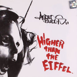 Higher Than the Eiffel - Audio Bullys