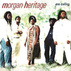 One Calling - Morgan Heritage
