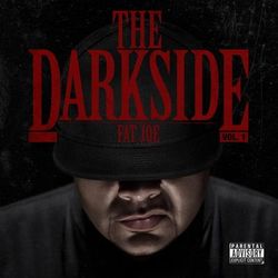 The Darkside - Fat Joe