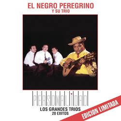 Personalidad - Los Grandes Trios - El Negro Peregrino Y Su Trio