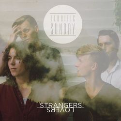Strangers, Lovers - Terrific Sunday
