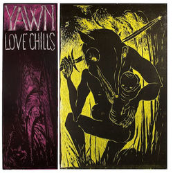 Love Chills - YAWN