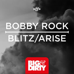 Blitz / Arise - Bobby Rock