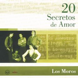 20 Secretos De Amor - Los Moros - Los Moros