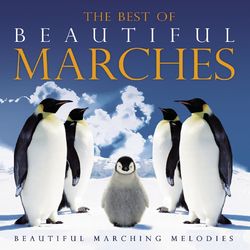 The Best of Beautiful Marches (Symphonia)