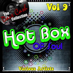 Hot Box of Soul, Vol. 9 (The Dave Cash Collection) - Tank