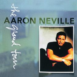 The Grand Tour - Aaron Neville