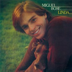 Linda - Miguel Bosé