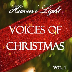 Heaven's Light - Voices of Christmas, Vol. 1 - Westminster Cathedral Choir
