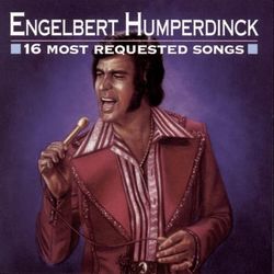 16 Most Requested Songs - Engelbert Humperdinck