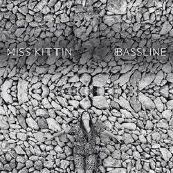 Bassline - EP - Miss Kittin