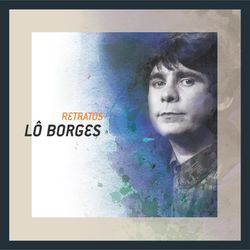 Retratos - Lô Borges