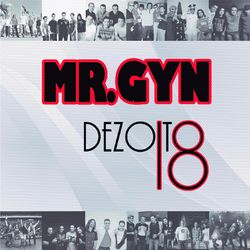 Dezoito - Mr. Gyn