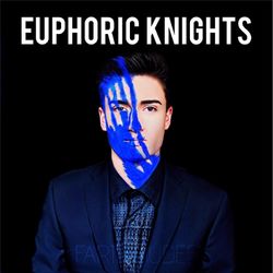 Euphoric Knights - Farid Audee