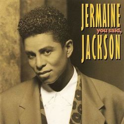 You Said - Jermaine Jackson