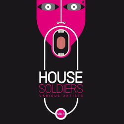 House Soldiers, Vol. 1 - Alex Barattini